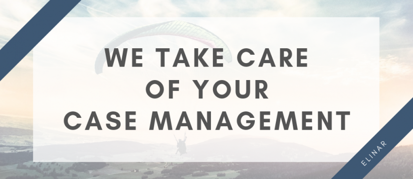 We take care of your case management