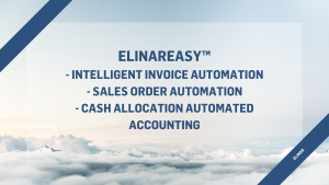 ElinarEasy helps you automate manual processes like invoices, sales orders or cash allocation -text with clouds backround.