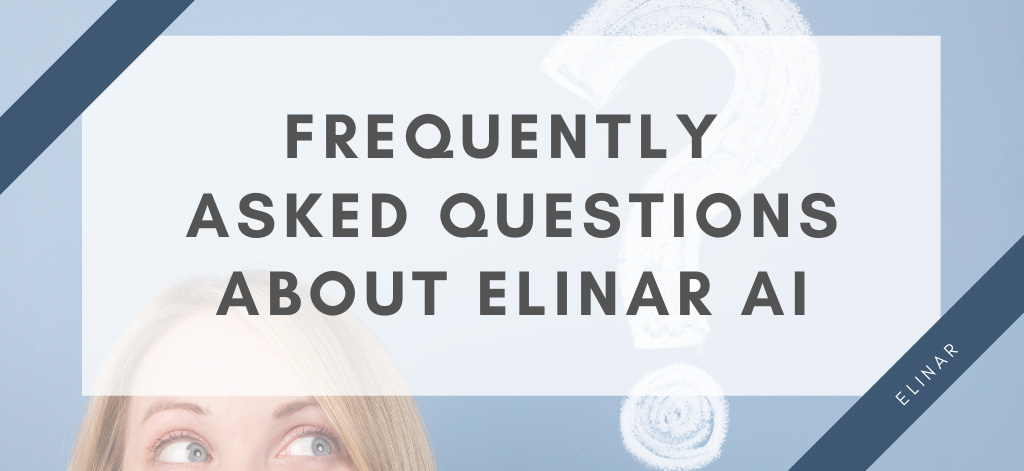FAQ about ElinarAI